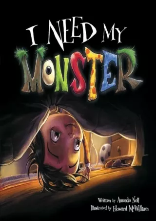 [READ DOWNLOAD] I Need My Monster