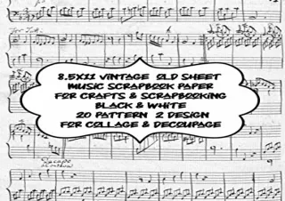 Read ebook [PDF] 8.5x11 vintage sheet music scrapbook paper for crafts & decoupa