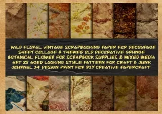 PDF/READ aged vintage wildflower Decoupage Paper Pack for scrapbook book theme &