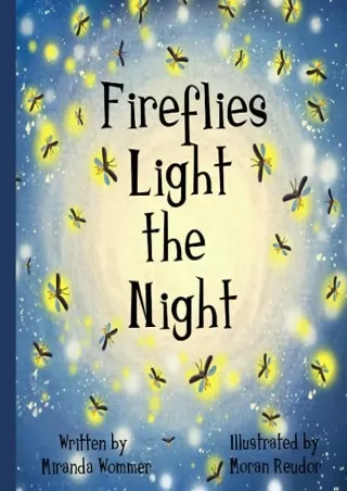 [PDF READ ONLINE] Fireflies Light the Night