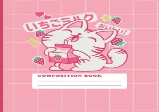 FULL DOWNLOAD (PDF) Cute Kawaii Strawberry milk and cat Japanese | College Ruled Lined Notebook | Pastel Pink Cute Japan