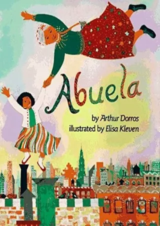 [READ DOWNLOAD] Abuela (English Edition with Spanish Phrases) (Picture Puffins)