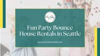 Fun Party Bounce House Rentals in Seattle