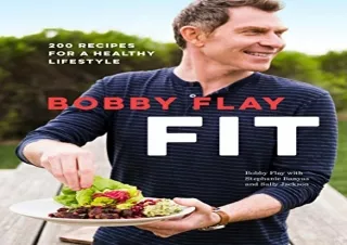 Download Bobby Flay Fit: 200 Recipes for a Healthy Lifestyle: A Cookbook Android