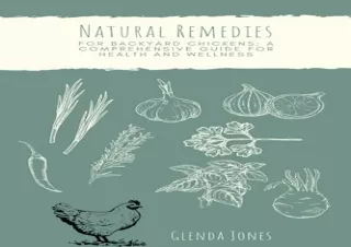 (PDF) Natural Remedies For Backyard Chickens: A Comprehensive Guide for Health a