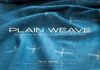 [PDF] Plain Weave: 60 Patterns for Mastering the Basic Technique Ipad