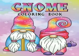 [PDF] Gnome Coloring Book: Whimsical and Cute Designs for Adults and Kids Full