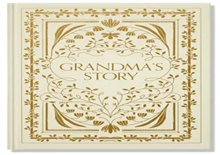 [PDF] Grandma's Story: A Memory and Keepsake Journal for My Family (Grandparents