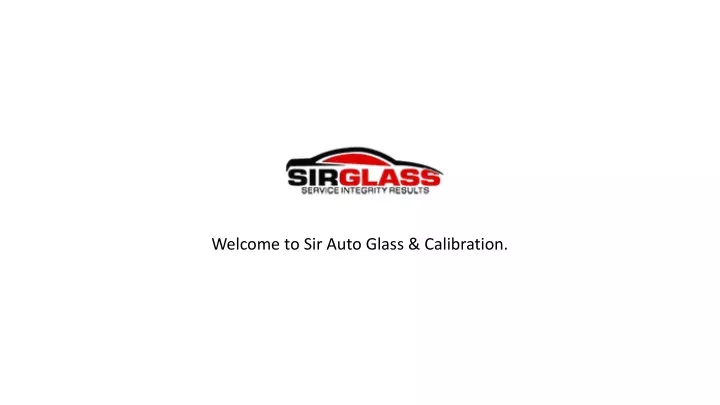 welcome to sir auto glass calibration