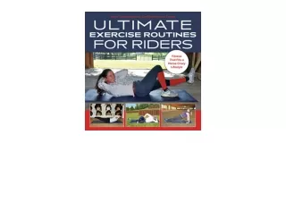 Download Ultimate Exercise Routines for Riders Fitness That Fits a HorseCrazy Lifestyle unlimited