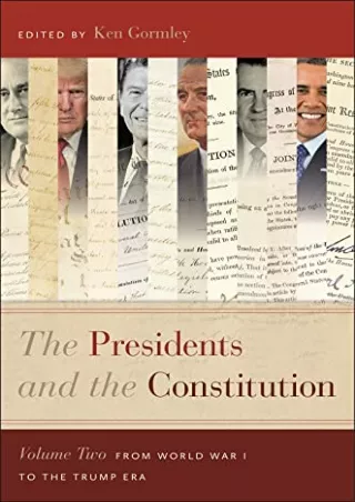 Read ebook [PDF] The Presidents and the Constitution, Volume Two