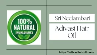 Experience Radiant Hair With Adivasi Herbal Growth Oil