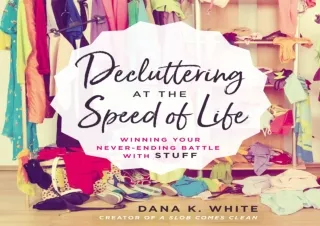 (PDF) Decluttering at the Speed of Life: Winning Your Never-Ending Battle with S