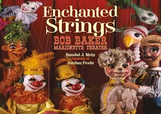 Download Enchanted Strings: Bob Baker Marionette Theater Full
