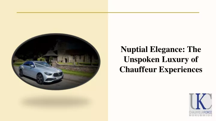 nuptial elegance the unspoken luxury of chauffeur