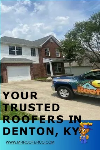 Your Trusted Roofers in Denton, KY