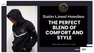 Satin Lined Hoodies The Perfect Blend of Comfort and Style