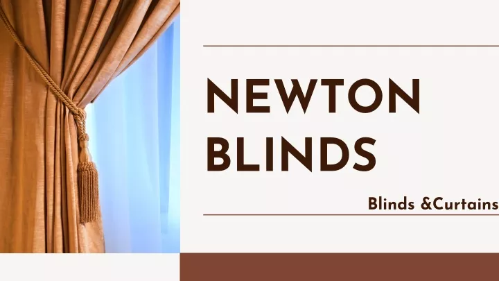 newton blinds