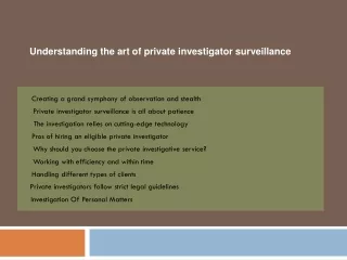 Understanding the art of private investigator surveillance