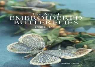 Download The Art of Embroidered Butterflies Kindle