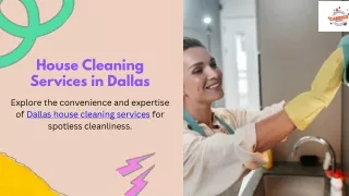 Dallas House Cleaning Services Experience Spotless Cleanliness