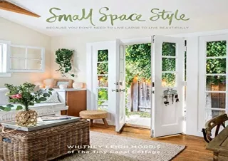 (PDF) Small Space Style: Because You Don't Need to Live Large to Live Beautifull