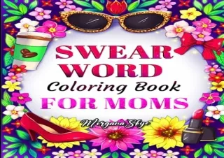 (PDF) Swear Word Coloring Book for Moms: Motivational Quotes and Doodle Therapy