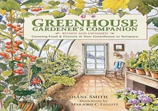 PDF Greenhouse Gardener's Companion, Revised and Expanded Edition: Growing Food