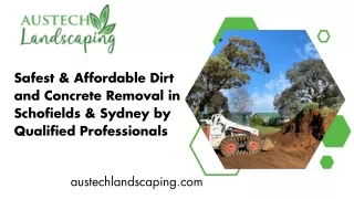 Safest & Affordable Dirt and Concrete Removal in Schofields & Sydney by Qualified Professionals
