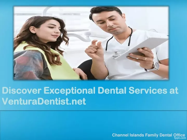 discover exceptional dental services at discover