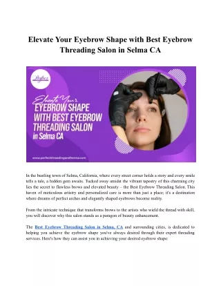 Elevate Your Eyebrow Shape with Best Eyebrow Threading Salon in Selma CA