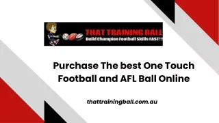 Purchase The best One Touch Football and AFL Ball Online