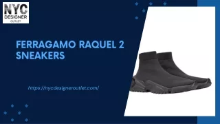 Choose the Ferragamo Raquel 2 Sneakers at NYC Designer Outlet