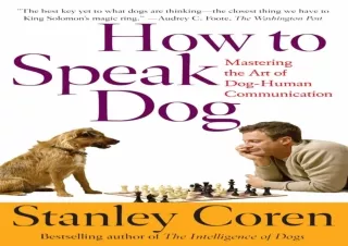 READ EBOOK (PDF) How To Speak Dog: Mastering the Art of Dog-Human Communication