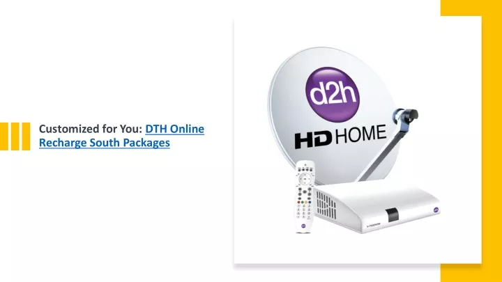 customized for you dth online recharge south