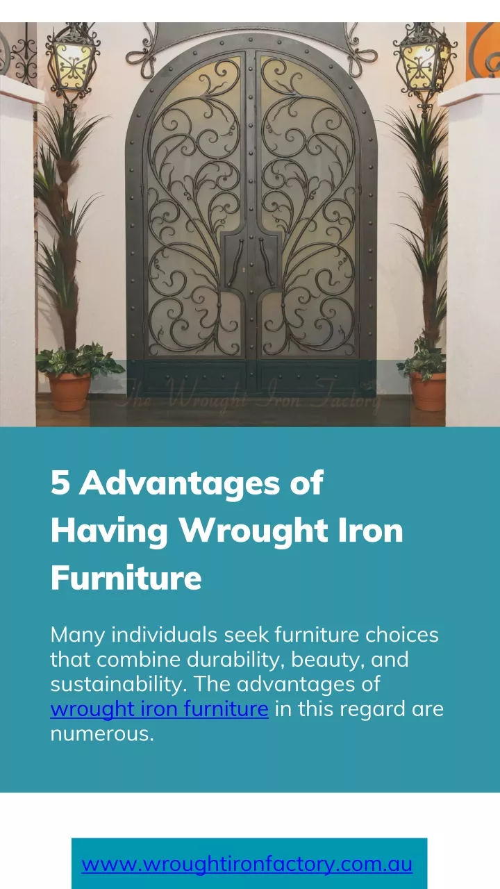 5 advantages of having wrought iron furniture