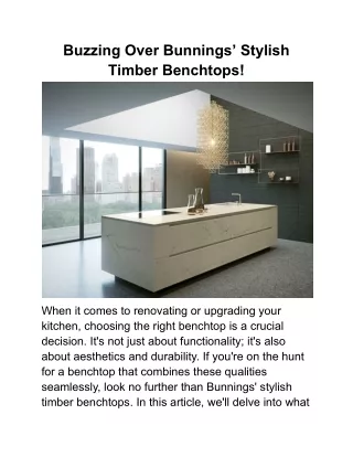 Buzzing Over Bunnings’ Stylish Timber Benchtops