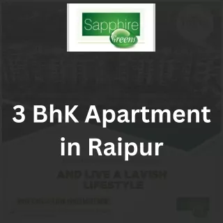 3 BhK Apartment in Raipur