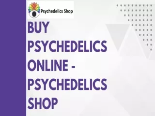 Buy Psychedelics Online - Psychedelics Shop
