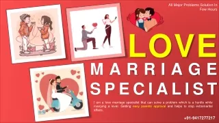 Love Marriage Specialist - love marriage Parents approval