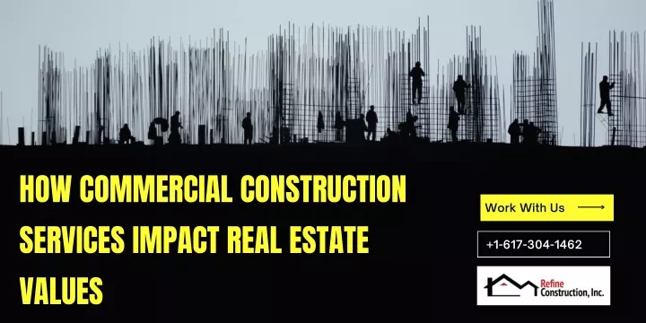how commercial construction services impact real