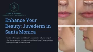 Enhance Your Beauty Juvederm in Santa Monica