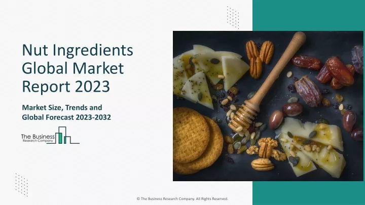 nut ingredients global market report 2023