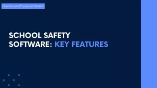 school safety software key features