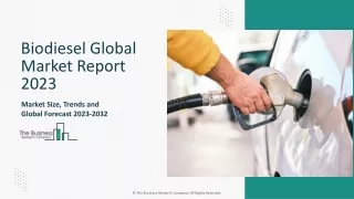 Biodiesel Market 2023 - By Share, Trends, Opportunities, Growth Size by 2032