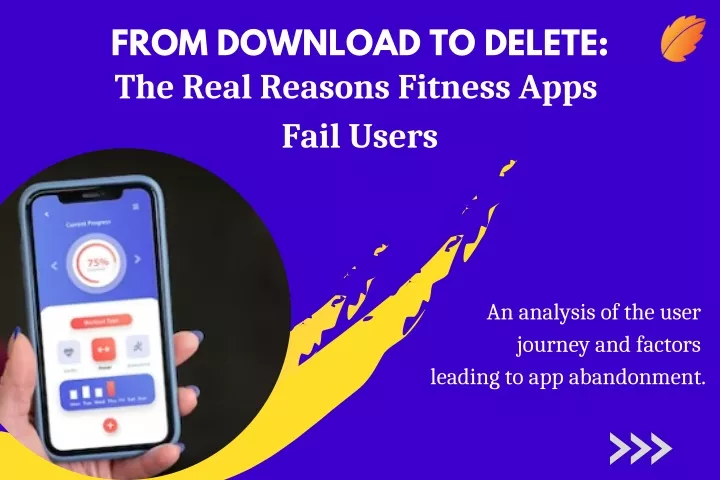 from download to delete the real reasons fitness
