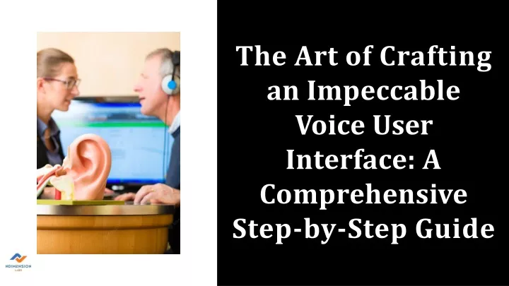 the art of crafting an impeccable voice user