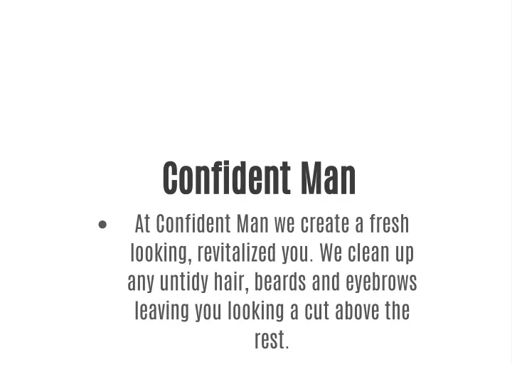 confident man at confident man we create a fresh