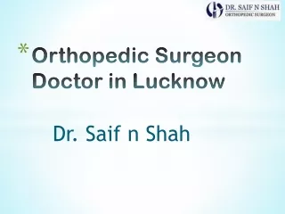 Orthopedic Surgeon Doctor in Lucknow