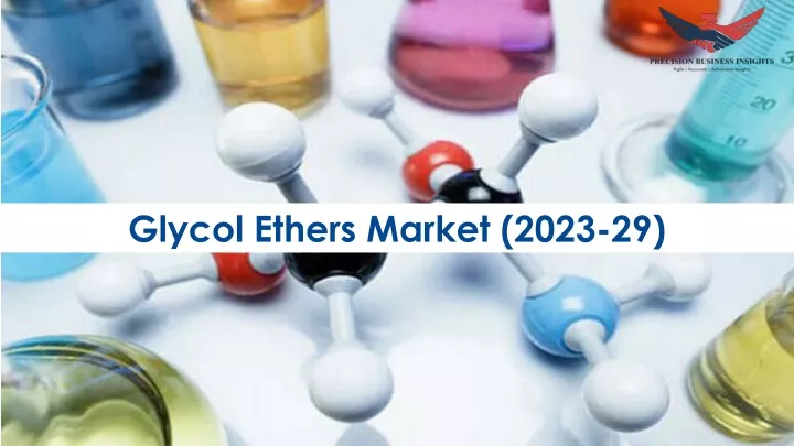 glycol ethers market 2023 29
